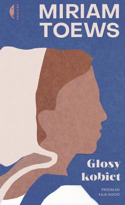 Głosy kobiet - ebook - Miriam Toews