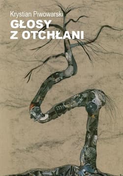 Głosy z odchłani - Krystian Piwowarski