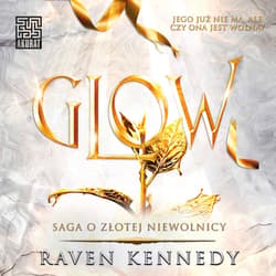 Glow - audiobook - Raven Kennedy