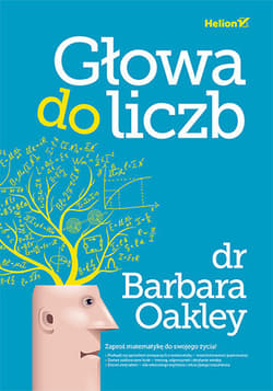 Głowa do liczb - Barbara Oakley