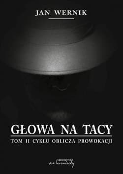 Głowa na tacy Tom 2 - Jan Wernik