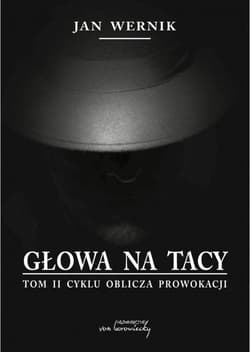 Głowa na tacy Tom 2 - Jan Wernik