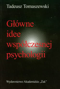 Główne idee współczesnej psychologii