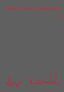 Główne nurty marksizmu Tom 2 - Leszek Kołakowski