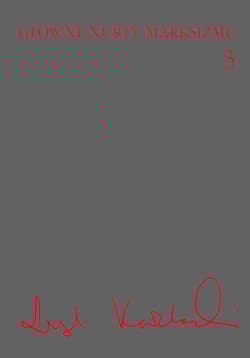 Główne nurty marksizmu Tom 3 - Leszek Kołakowski