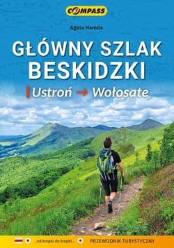 Główny Szlak Beskidzki - Ustroń-Wołosate - Praca zbiorowa