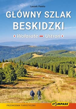Główny Szlak Beskidzki - Wołosate-Ustroń - Piekło Leszek