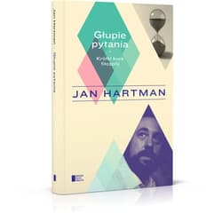 Głupie pytania - Jan Hartman