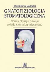 Gnatofizjologia stomatologiczna PZWL - Majewski Stanisław