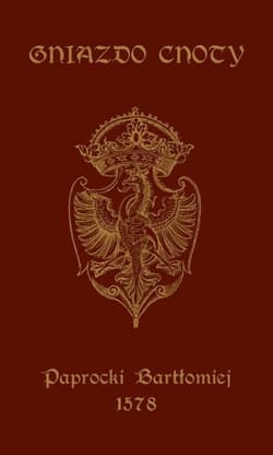 Gniazdo cnoty - Bartłomiej Paprocki