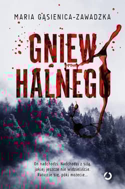 Gniew halnego - Maria Gąsienica-Zawadzka