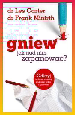 Gniew Jak nad nim zapanować? - Les Carter