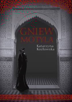 Gniew motyla - Katarzyna Kozłowska