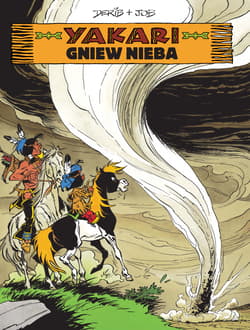 Gniew Nieba. Yakari. Tom 22 - André Jobin (Job), Claude De Ribaupierre (Derib)