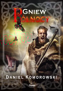 Gniew Północy - Daniel Komorowski