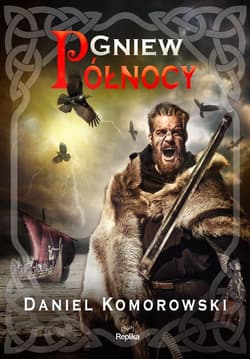 Gniew Północy - Daniel Komorowski