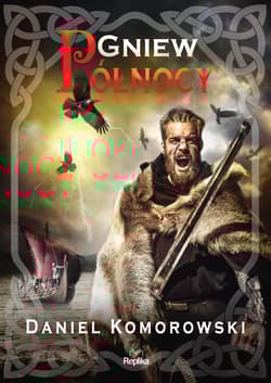 Gniew Północy - Daniel Komorowski