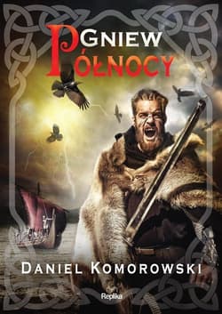 Gniew Północy - Daniel Komorowski