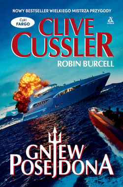Gniew Posejdona - Clive  Cussler