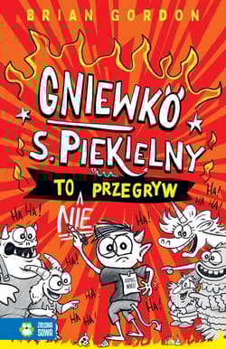 Gniewko S. Piekielny to nie przegryw. Gniewko S. Piekielny