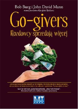 Go-givers Rozdawcy sprzedają więcej - Burg  Bob