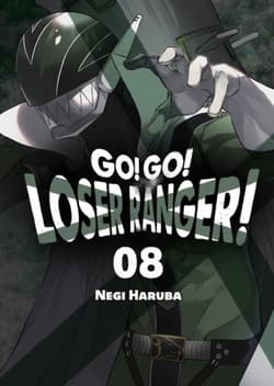 Go! Go! Loser Ranger! Tom 8 - Negi Haruba