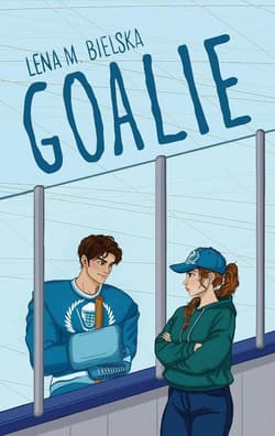 Goalie - Lena M. Bielska