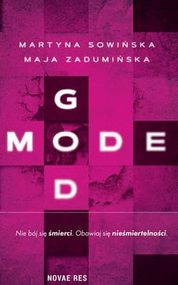 God Mode - Sowińska Martyna, Zadumińska Maja