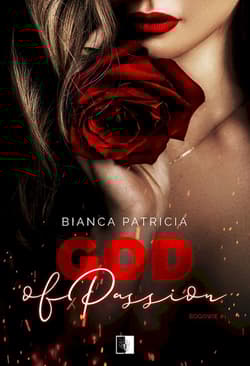 God of passion - Bianca Patricia
