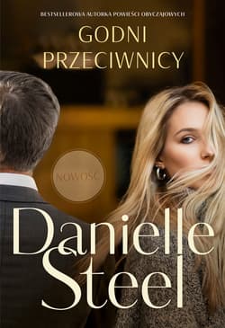 Godni przeciwnicy - ebook - Danielle Steel
