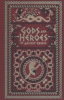 Gods and Heroes of Ancient Greece-EXP-PROP - Gustav Schwab