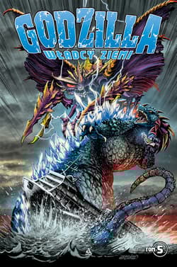 Godzilla. Władcy Ziemi. Tom 5 - Chris Mowry, Matt Frank, Jeff Zornow