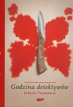Godzina detektywów - Jürgen Thorwald