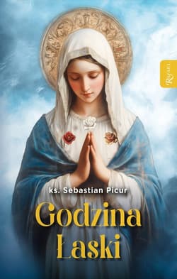 Godzina Łaski - Sebastian Picur