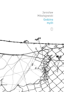 Godzina myśli - ebook - Jarosław Mikołajewski