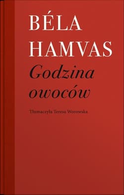 Godzina owoców - Bela Hamvas
