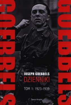 Goebbels. Dzienniki. Tom 1 1923-1939 - Joseph Goebbels