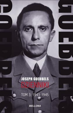 Goebbels Dzienniki Tom 3 1943-1945 - Joseph Goebbels