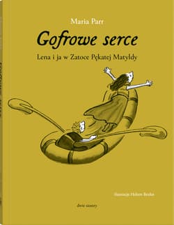 Gofrowe serce - Maria Parr