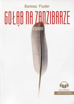 Gołąb na Zanzibarze Opowiadania. Książka z płytą CDmp3 - Bartosz Fluder