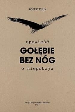 Gołębie bez nóg - Robert Kulik