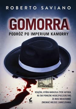 Gomorra. Podróż po imperium kamorry - Roberto Saviano
