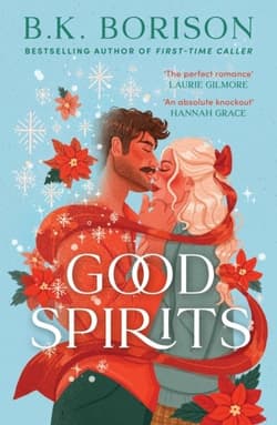 Good Spirits : 1 - B. K.  Borison