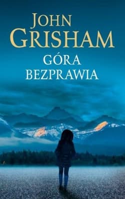 Góra bezprawia - John Grisham