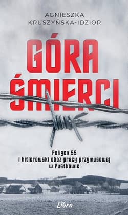 Góra śmierci - Agnieszka Kruszyńska-Idzior
