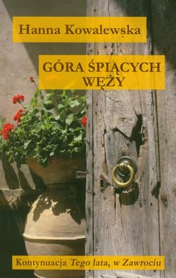 Góra śpiących węży - Hanna Kowalewska