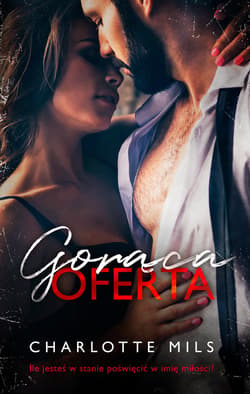 Gorąca oferta - ebook - Charlotte Mils