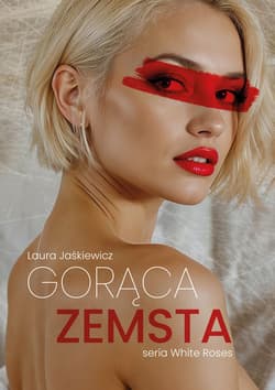 Gorąca zemsta - Laura Jaśkiewicz