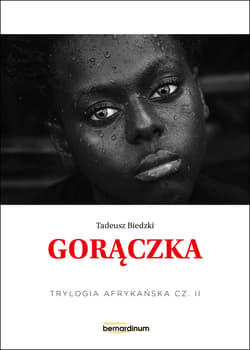 „Gorączka” - ebook - Tadeusz Biedzki