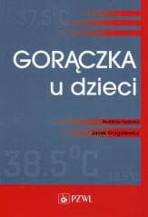 Gorączka u dzieci - Praca zbiorowa